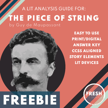 Preview of FREE | The Piece of String (1884) by Guy de Maupassant | Lit Guide | Analysis
