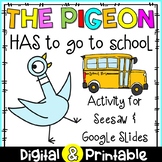 The Pigeon HAS to go to School Activities