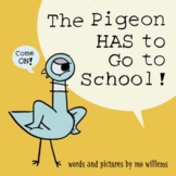 The Pigeon HAS to go to school! Back to school differentia