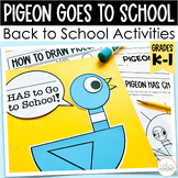 The Pigeon Has to Go to School - Fun Back to School Activi