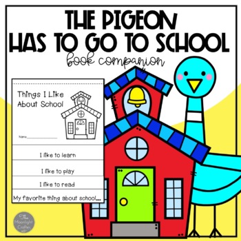 Preview of The Pigeon Has to Go to School Book Companion Activities