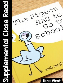 Preview of The Pigeon Has to Go to School (Supplemental Close Read Week)