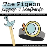 The Pigeon  |   Popsicle Stick Puppets and Character Headbands
