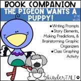 The Pigeon Wants a Puppy! Writing Prompts & Book Companion