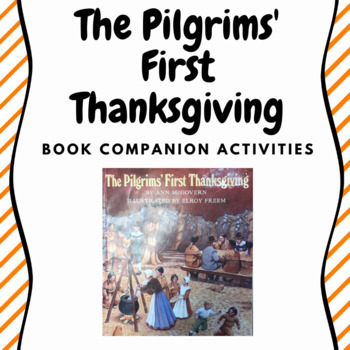 Preview of The Pilgrims' First Thanksgiving Book Companion Activities