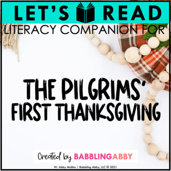 Preview of The Pilgrims' First Thanksgiving Holiday Read Aloud & Literacy Companion