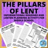 The Pillars of Lent Readings and Lenten Planning Activity 