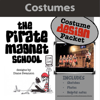 Preview of The Pirate Magnet School - Costume Design Packet