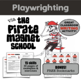 The Pirate Magnet School - Playwrighting Skills Packet