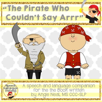 Preview of "The Pirate Who Couldn't Say Arrr" Speech Language Companion Pack