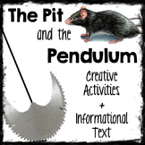 The Pit and the Pendulum Activities + Informational Text