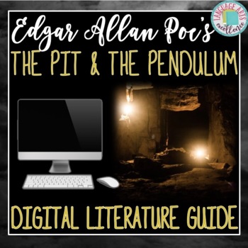 Preview of The Pit & the Pendulum Digital Literature Guide for Distance Learning