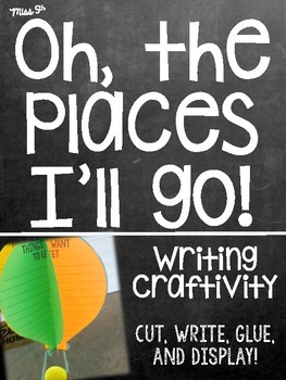 Preview of The Places I'll Go: A Writing Craftivity