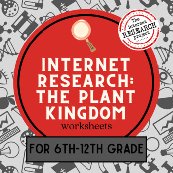 Preview of The Plant Kingdom Internet Research Worksheets for Middle and High School