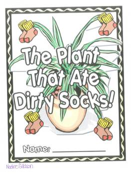 The Plant That Ate Dirty Socks by Nancy McArthur