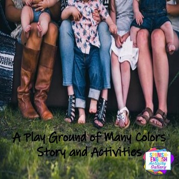 Preview of The Playground of Many Colors Story and Activities