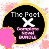 The Poet X - Complete Novel Study Unit Bundle
