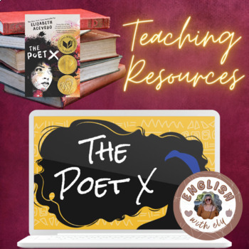 Preview of The Poet X: Lessons, Activities, & More (90+ Slides!)