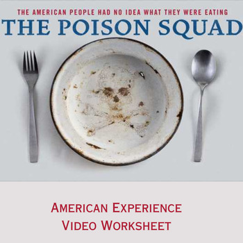 Preview of The Poison Squad: American Experience Video Worksheet