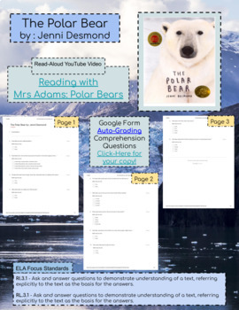Preview of The Polar Bear by: Jenni Desmond Comprehension Questions Auto-Graded Google Form