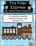 The Polar Express, A Complete Reading Comprehension Unit
