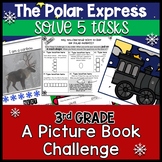 The Polar Express - A Picture Book Challenge - 3rd Grade