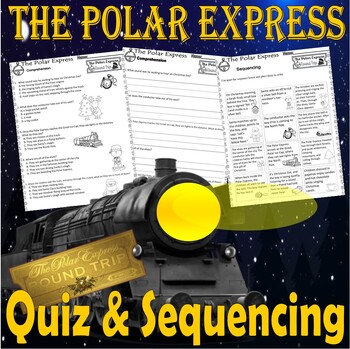 Preview of The Polar Express Christmas Reading Quiz Tests Story Sequencing