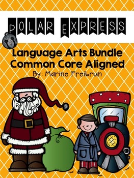 Preview of Language Arts Polar Express Bundle {Common Core Aligned}