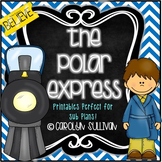 The Polar Express Mini Unit (Printables Perfect for Sub Plans!)