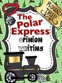 The Polar Express Opinion Writing for Big Kids