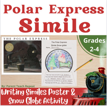 Preview of The Polar Express Simile Writing Activity | Snow Globe Craft | Christmas