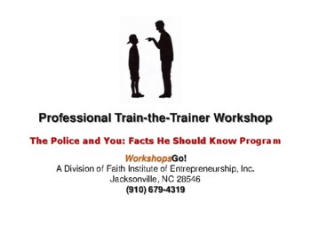 Preview of The Police and You -  Facts He Should Know Workshop