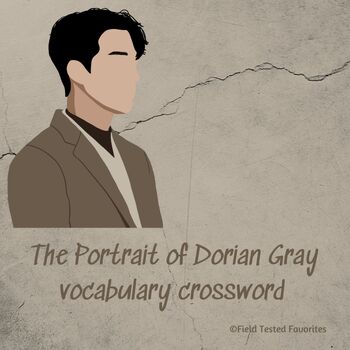 The Portrait of Dorian Gray Vocabulary Crossword by Field Tested Favorites