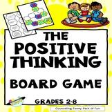 The Positive Thinking Board Game for Grades 2-8 Small Grou