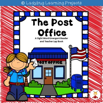 Preview of The Post Office (A Sight Word Emergent Reader and Teacher Lap Book)