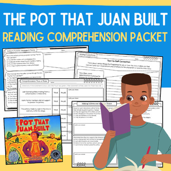 Preview of The Pot that Juan Built Reading Comprehension Packet No-Prep Book Companion