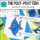 The Pout-Pout Fish Book Extension Activities and Worksheets