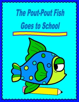 Preview of The Pout-Pout Fish Goes to School  --  A Reader's Theater