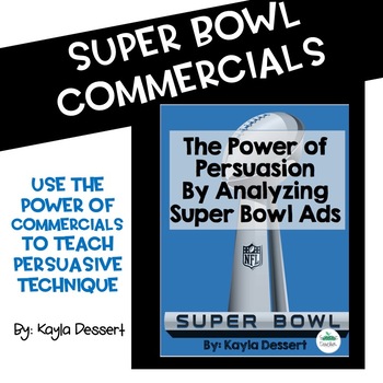 Preview of The Power of Persuasion by Analyzing Super Bowl Ads