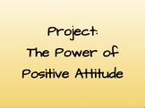 The Power of Positive Attitude