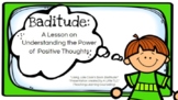 The Power of Positive Thoughts: A Lesson in 3 Formats (Dig
