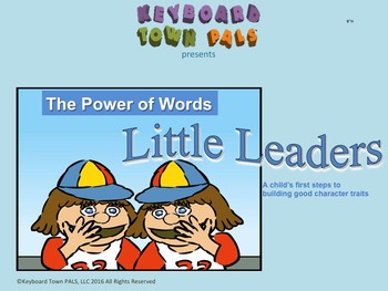 Preview of The Power of Words  teaches kids how their words can hurt or heal.