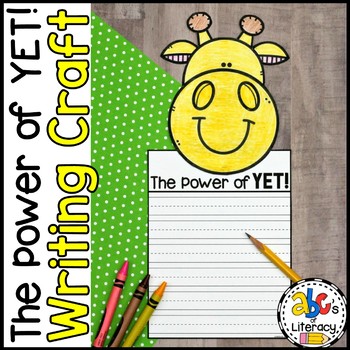 Preview of The Power of Yet Giraffe Writing Craft & Paper Prompts - Growth Mindset Activity