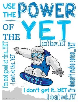 https://ecdn.teacherspayteachers.com/thumbitem/The-Power-of-Yet-Yeti-Themed-Poster-Set-Growth-Mindset-5654080-1591436575/original-5654080-3.jpg