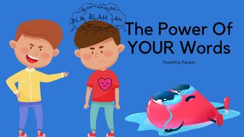 Preview of The Power of Your Words- Teaching Packet