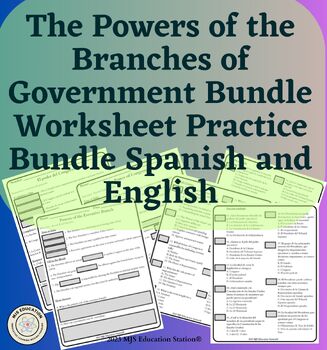 Preview of The Powers of the Branches of Government Bundle Worksheet Spanish & English