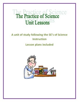 Preview of The Practice of Science Unit and Lesson Plans