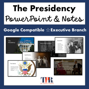 Preview of The Presidency / Executive PowerPoint and Guided Notes  (Google Compatible)