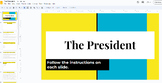 The President: Interactive Slideshow 