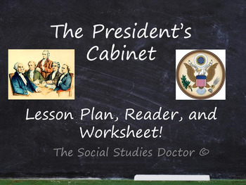 The President S Cabinet Lesson Plan Reader And Worksheet Tpt